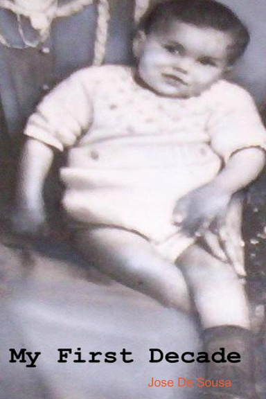 My First Decade