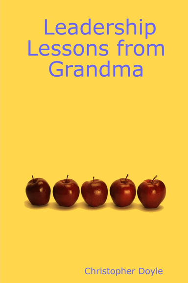 Leadership Lessons from Grandma