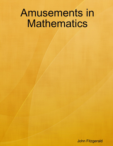 Amusements in Mathematics
