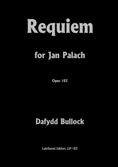 Requiem for Jan Palach, Opus 182
