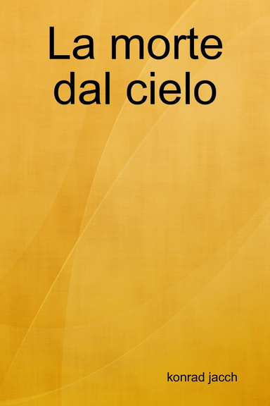La morte dal cielo