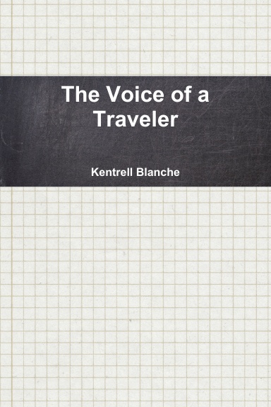 The Voice of a Traveler