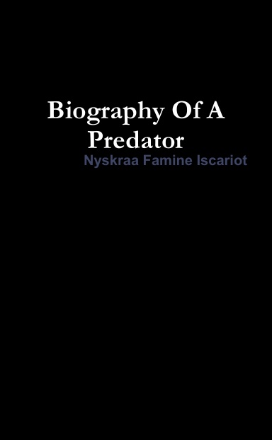 Biography Of A Predator
