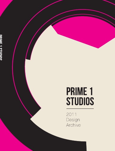 PRIME 1 STUDIOS 2011 Design Archive