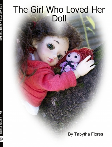 The Girl Who Loved Her Doll