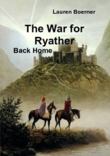The War For Ryather: Back Home