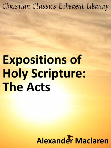 Expositions of Holy Scripture: The Acts