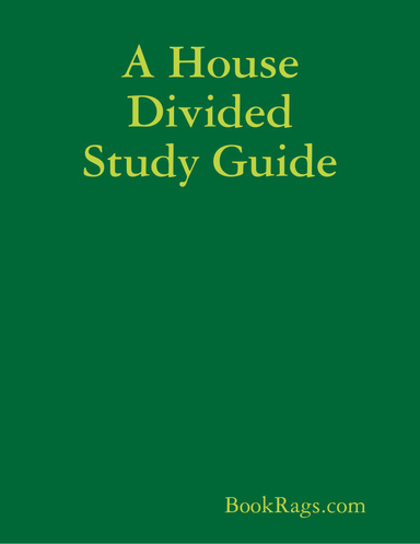 A House Divided Study Guide
