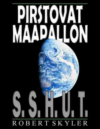 Pirstovat Maapallon - S.S.H.U.T.