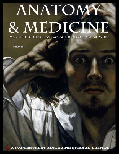 Anatomy & Medicine (images for collage), volume 1
