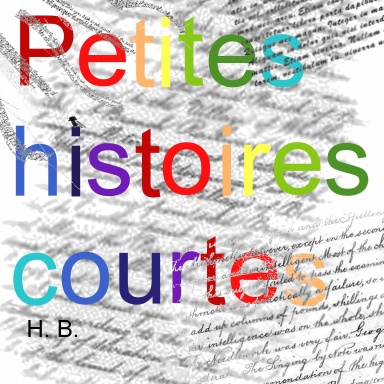 Petites histoires courtes