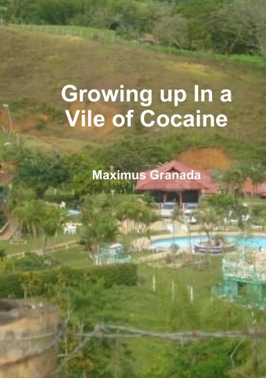 Growing up In a Vile of Cocaine