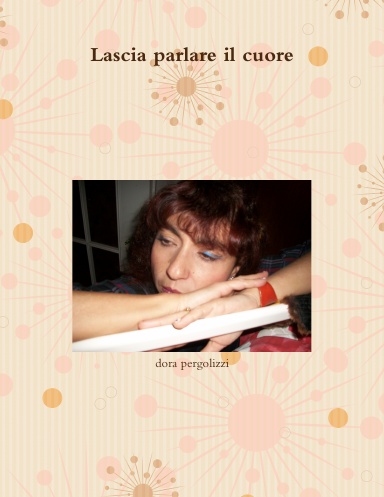 Lascia parlare il cuore