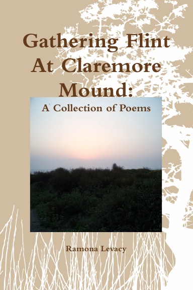Gathering Flint At Claremore Mound