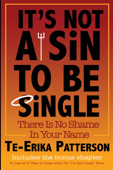 It's Not A Sin To Be Single