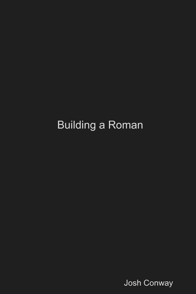 Building a Roman