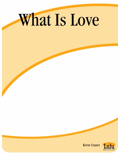 What Is Love