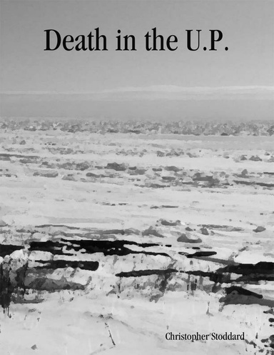 Death in the U.P.