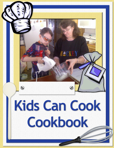 Kids Can Cook Cookbook