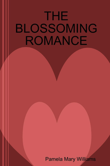 THE BLOSSOMING ROMANCE