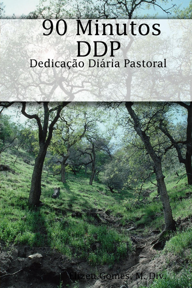 90 Minutos DDP - Dedicação Diária Pastoral