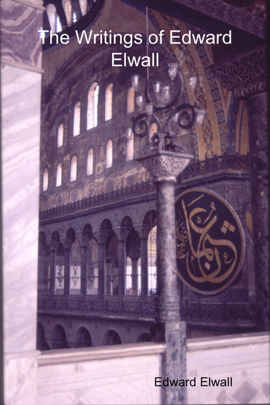 The Writings of Edward Elwall