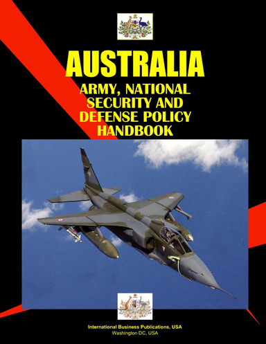 Australia Army, National Security And Defense Policy Handbook