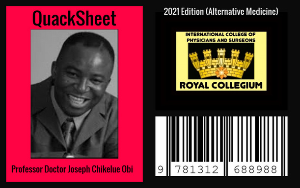 The Alternative Medicine QuackSheet of Professor Doctor Joseph Chikelue Obi (2021 Digital Health Care Edition).