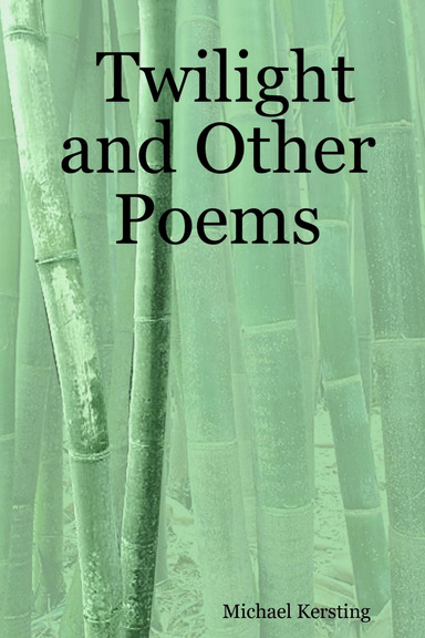 Twilight and Other Poems