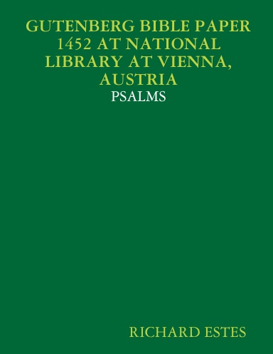 GUTENBERG BIBLE PAPER 1452 AT NATIONAL LIBRARY AT VIENNA, AUSTRIA - PSALMS