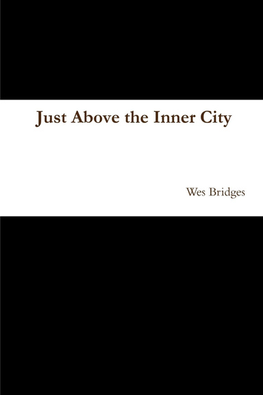 Just Above the Inner City