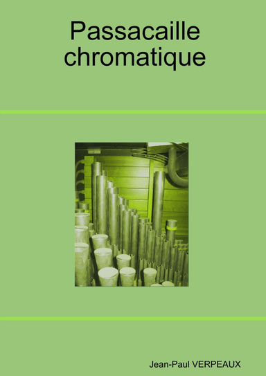 Passacaille chromatique