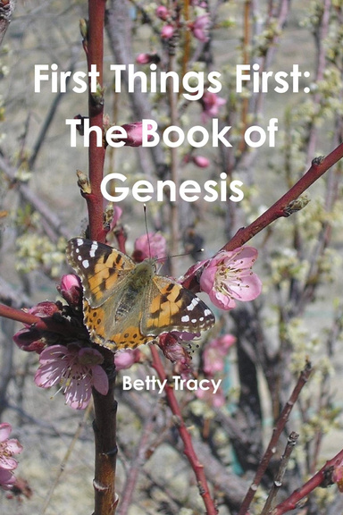 First Things First: The Book of Genesis