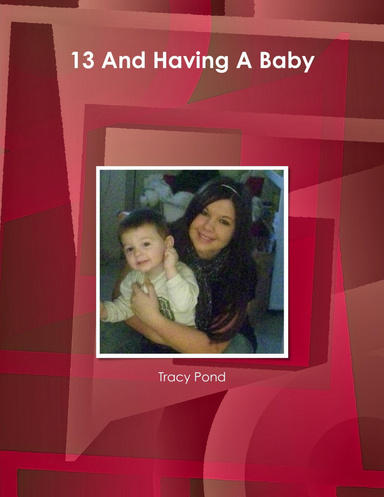 13 And Having A Baby