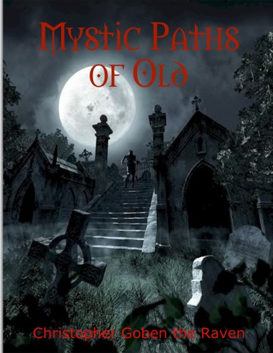 Mystic Paths of Old