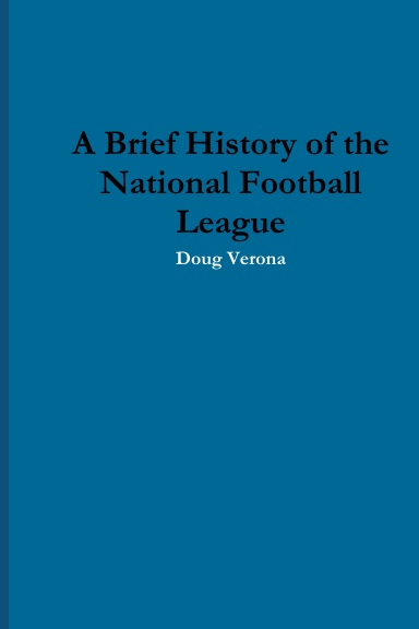 A Brief History of the National Football League