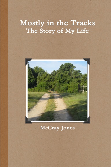 Mostly in the Tracks