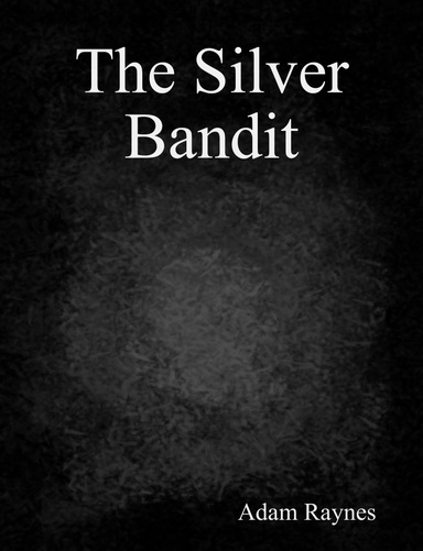The Silver Bandit