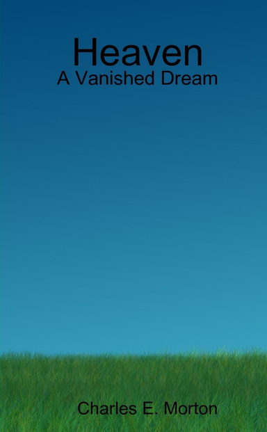 Heaven A Vanished Dream