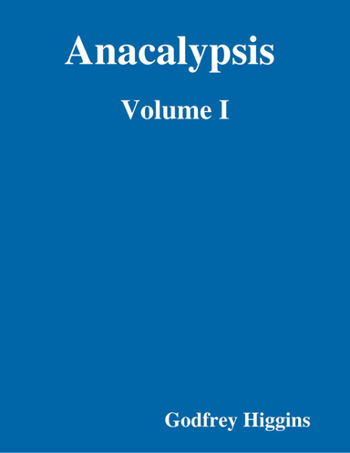 Anacalypsis : Volume I