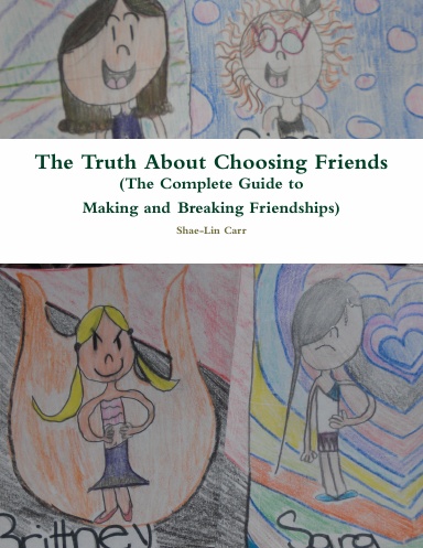 The Truth About Choosing Friends