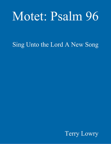 Motet: Psalm 96