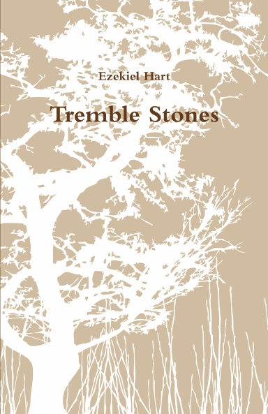 Tremble Stones
