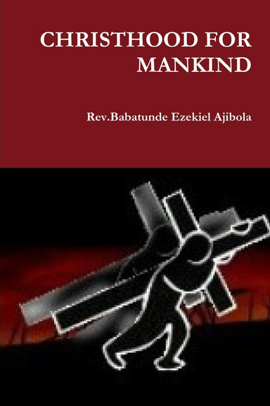 Christhood for Mankind