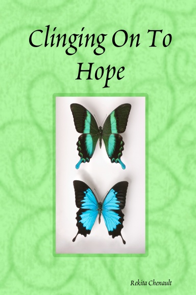 Clinging On To Hope