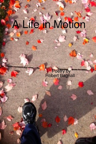 A Life in Motion