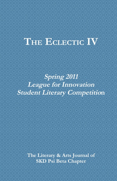 The Eclectic: League for Innovation Spring 2011