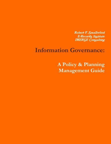 Information Governance: A Management Guide