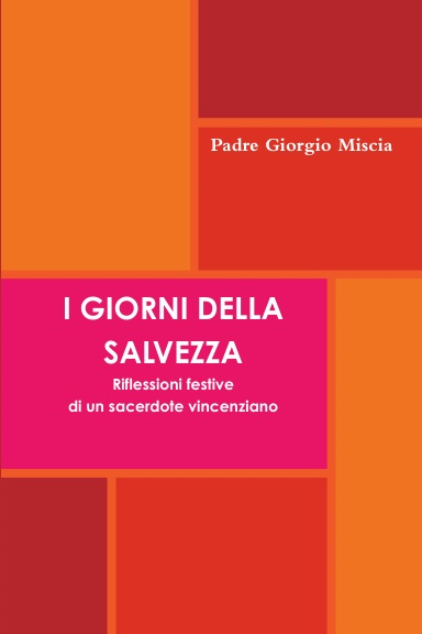 I GIORNI DELLA SALVEZZA