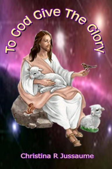 To Give God The Glory